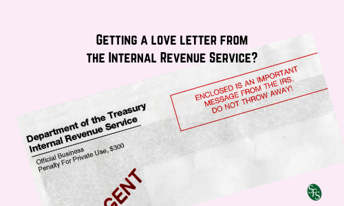 Getting a love letter from the Internal Revenue Service - envelope from IRS