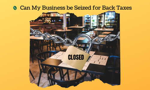 Can My Business be Seized for a chain and padlock over an image of a restaurant Taxes. Image of