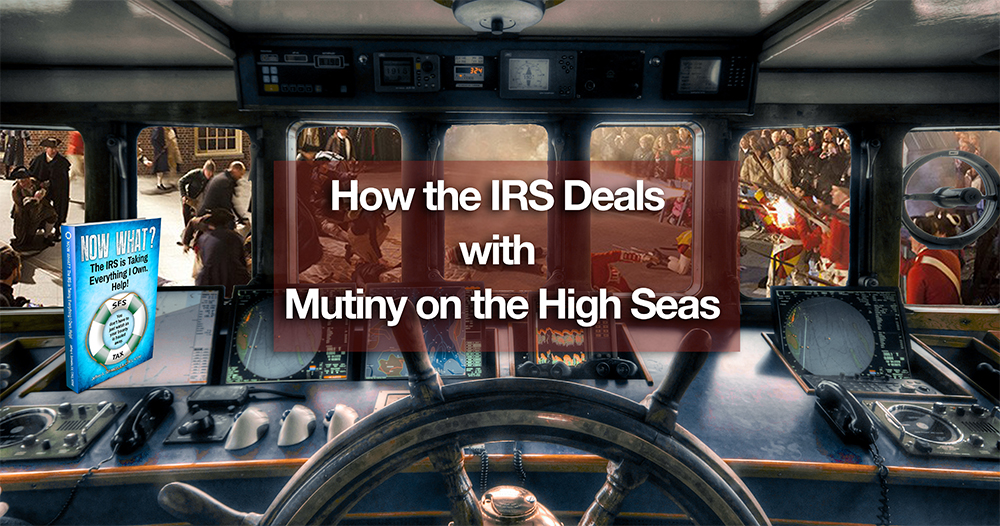 The Name of the Game, or How the IRS Deals with Mutiny on the High Seas