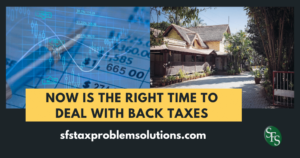 Deal With Your Back Taxes-finances-hpuse-sfstaxproblemsolutions