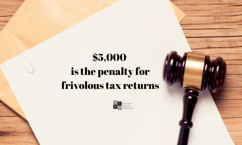 gavel and papers- $5,000 is the penalty for frivolous tax returns